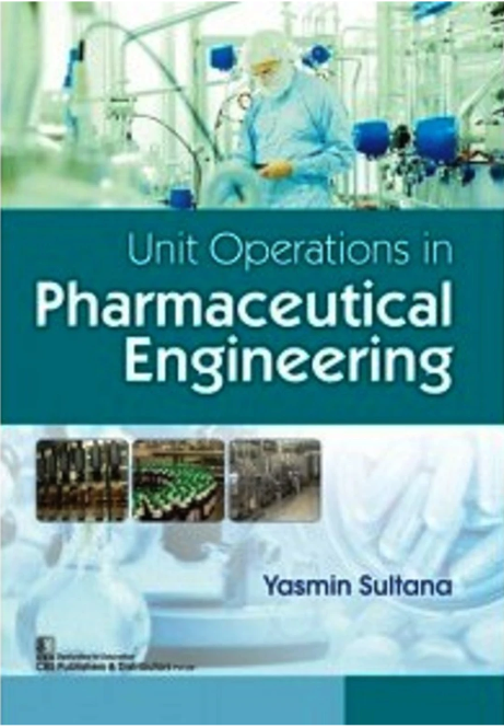 Unit Operations in Pharmaceutical Engineering (PB)